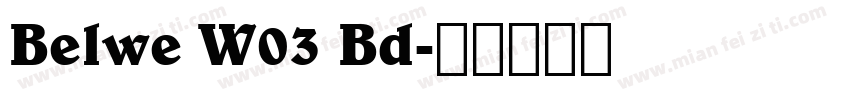 Belwe W03 Bd字体转换